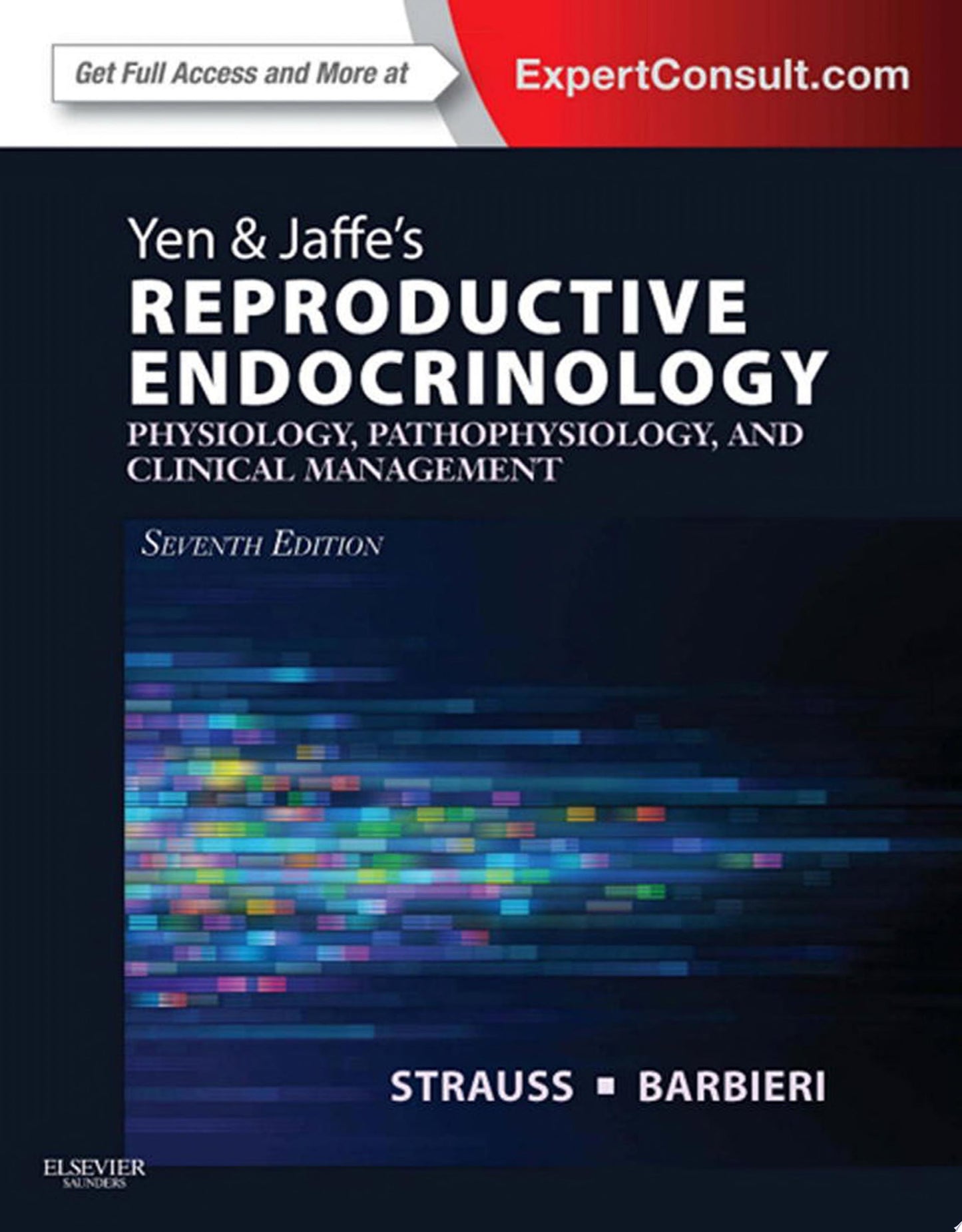 Yen & Jaffe’s Reproductive Endocrinology, 7th Edition