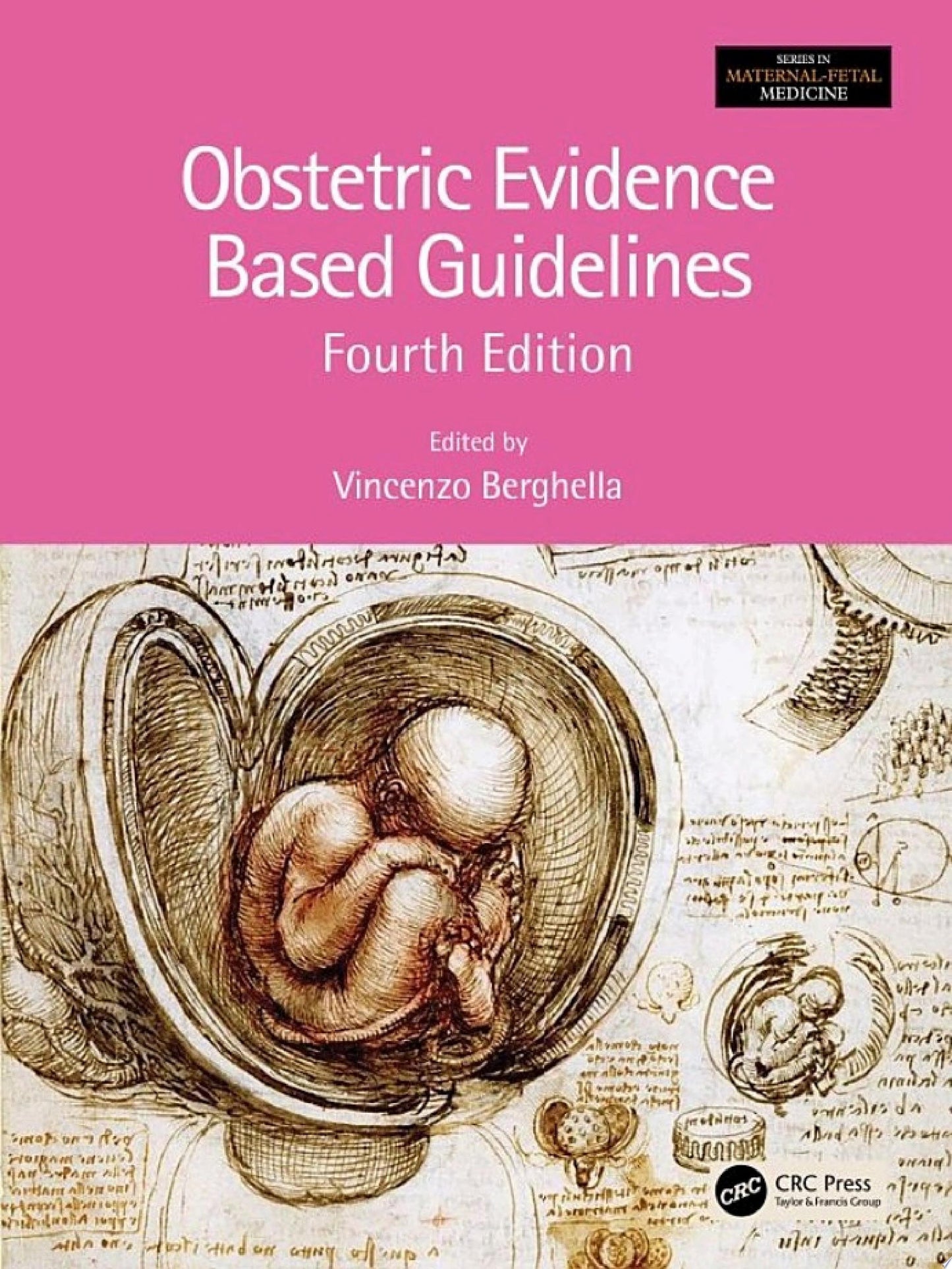 Obstetric Evidence Based Guidelines, 4th Edition
