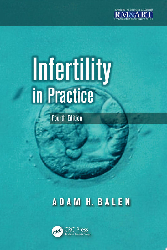 Infertility in Practice, Fourth Edition