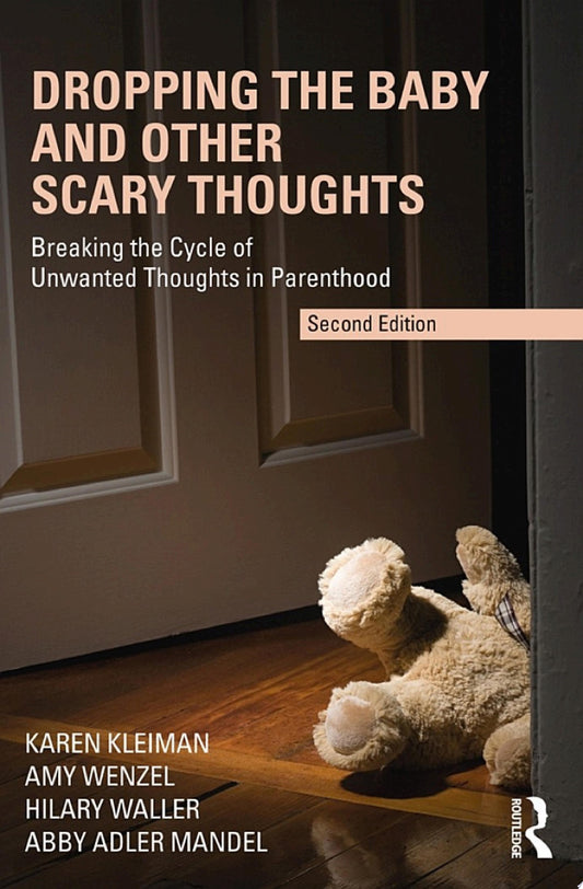 Dropping the Baby and Other Scary Thoughts, 2nd Edition