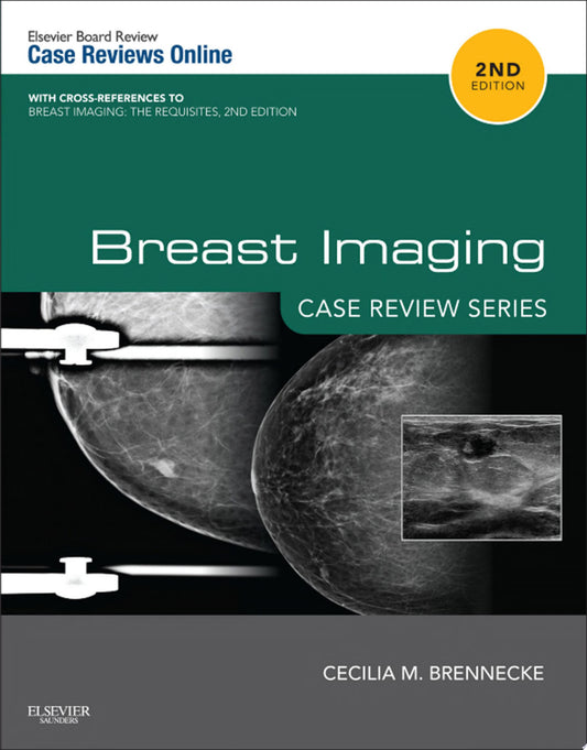 Radiology Case Review Series: Breast Imaging