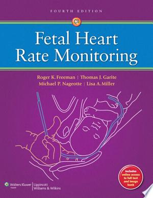 Fetal Heart Rate Monitoring, 4th Edition