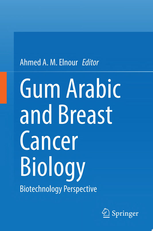 Gum Arabic and Breast Cancer Biology: Biotechnology Perspective