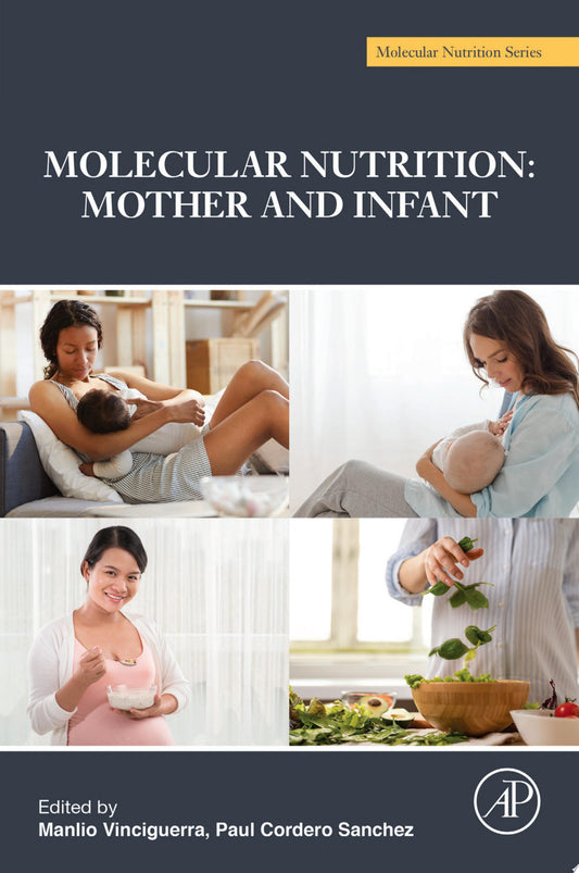 Molecular Nutrition: Mother and Infant