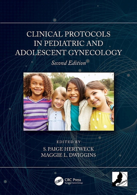 Clinical Protocols in Pediatric and Adolescent Gynecology, 2nd edition