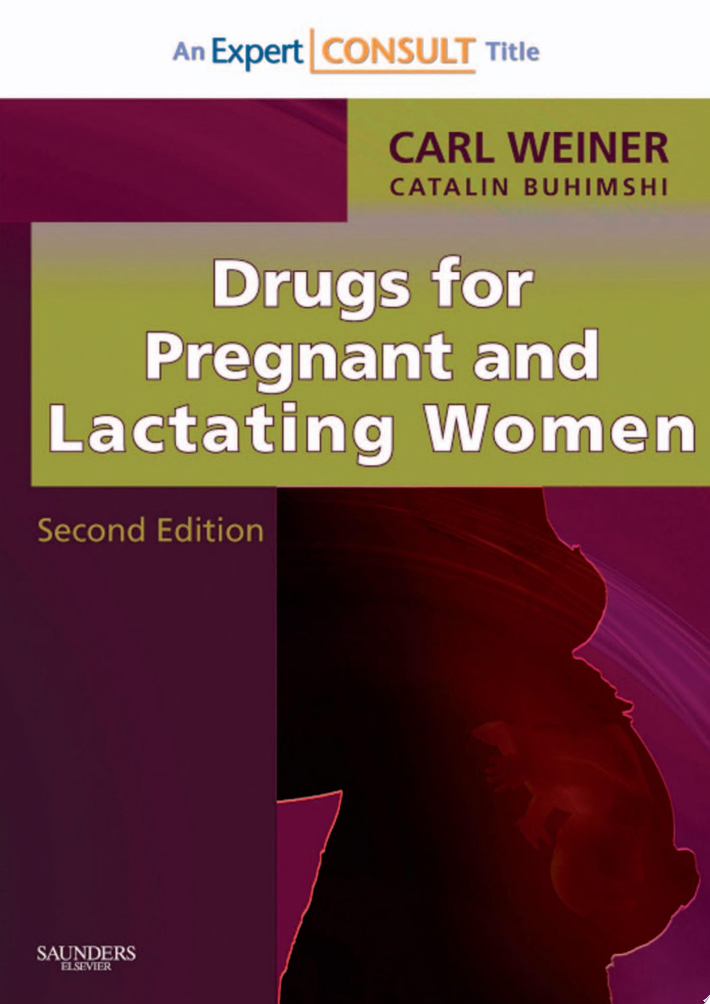 Drugs and Pregnancy: A Handbook, 2nd Edition
