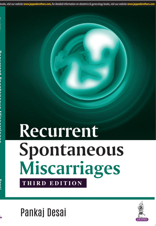 Recurrent Spontaneous Miscarriages, 3rd Edition