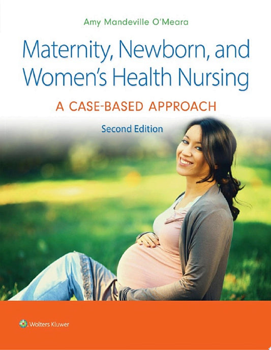 Essentials of Maternity, Newborn, and Women’s Health, 5th Edition