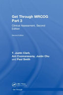 Get Through MRCOG Part 3: Clinical Assessment, Second Edition
