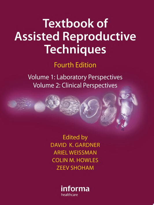 Clinics in Reproductive Medicine and Assisted Reproductive Technology, Latest Edition Vol 4