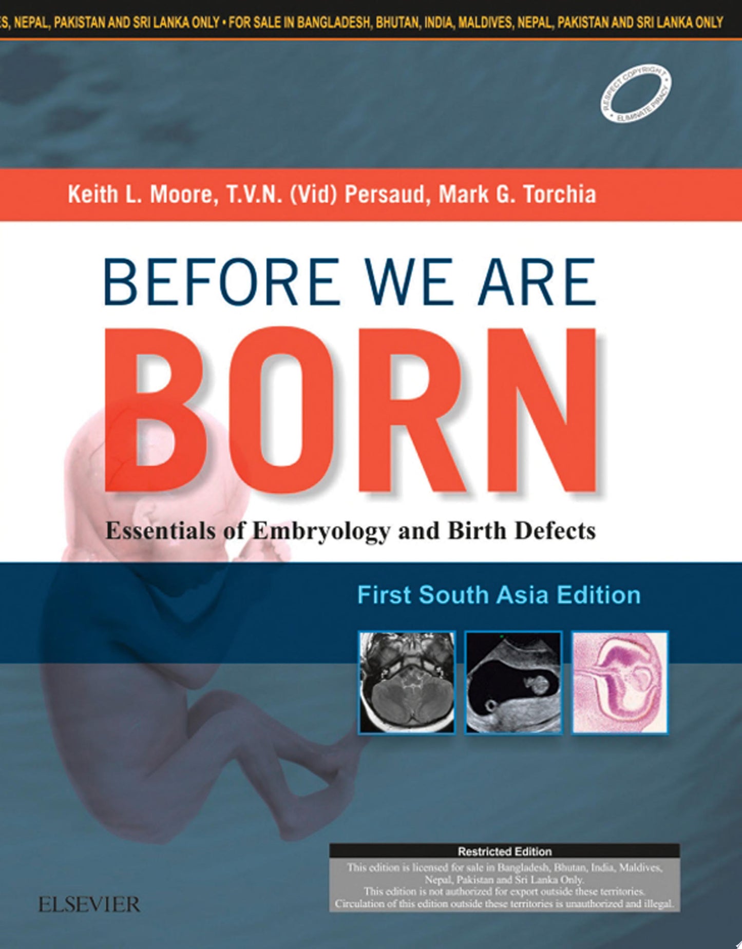 Before We Are Born: Essentials of Embryology and Birth Defects, 9th Edition