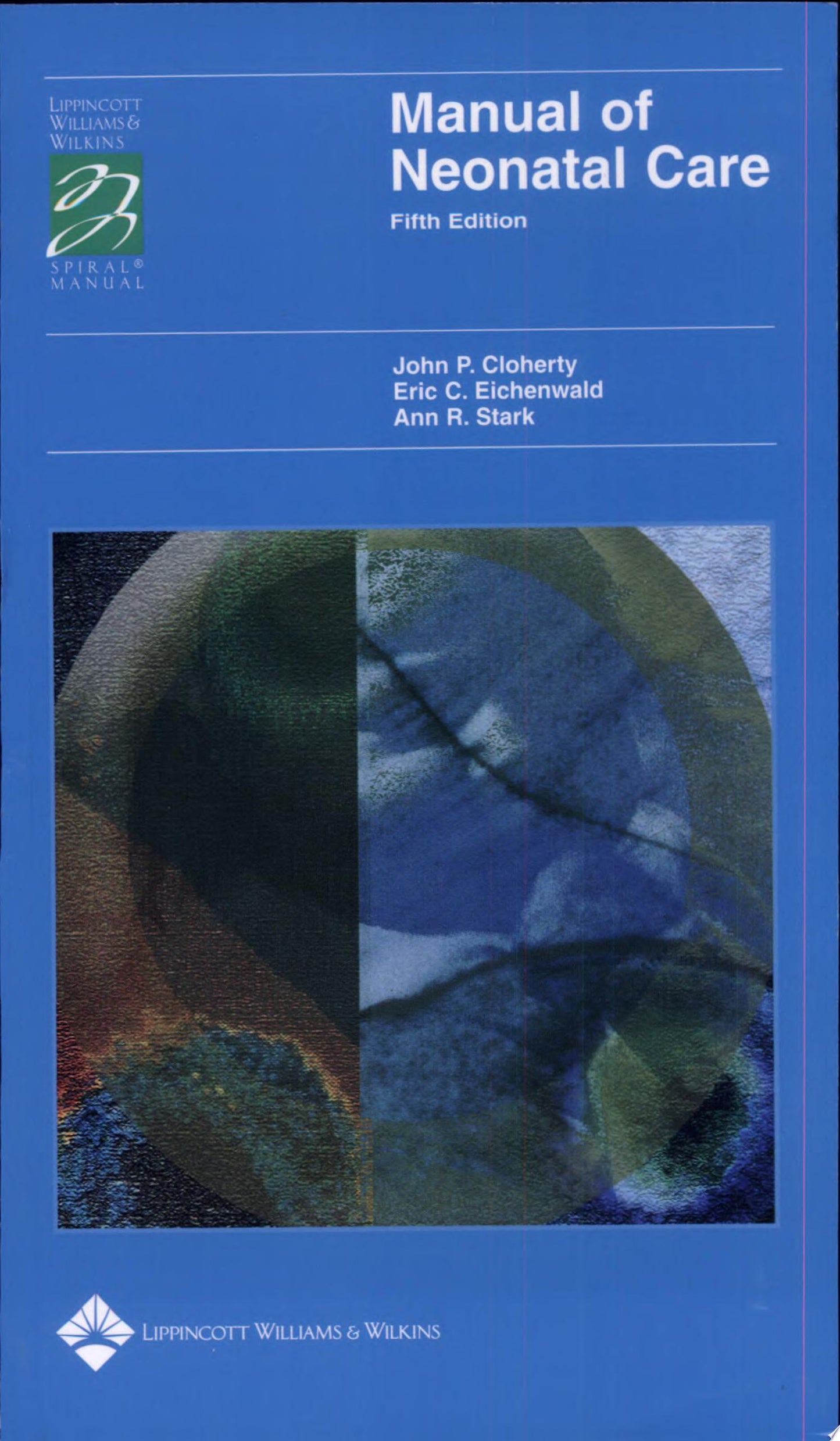 Manual of Neonatal Care, 7th Edition