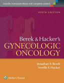 Berek and Hacker’s Gynecologic Oncology
