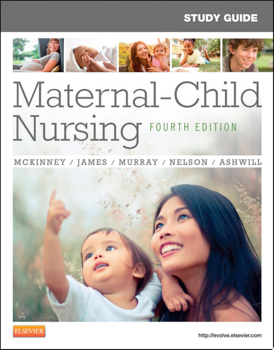 Study Guide for Maternal-Child Nursing, 4e