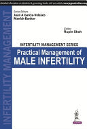 Infertility Management Series Male Infertility: A Practical Handbook
