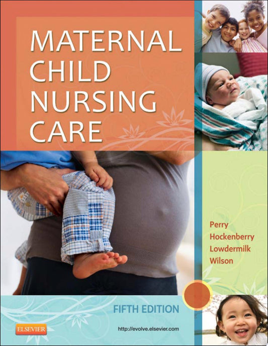 Maternal Child Nursing Care, 5e