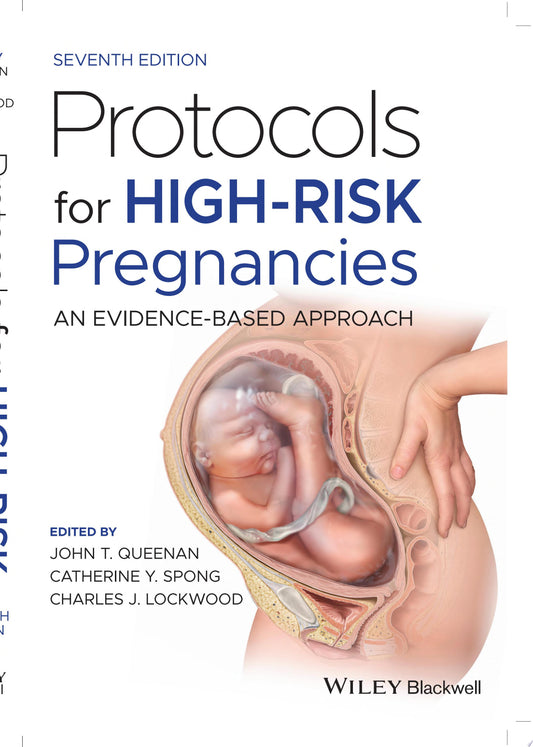 Protocols for High-Risk Pregnancies: An Evidence-Based Approach, 7th Edition