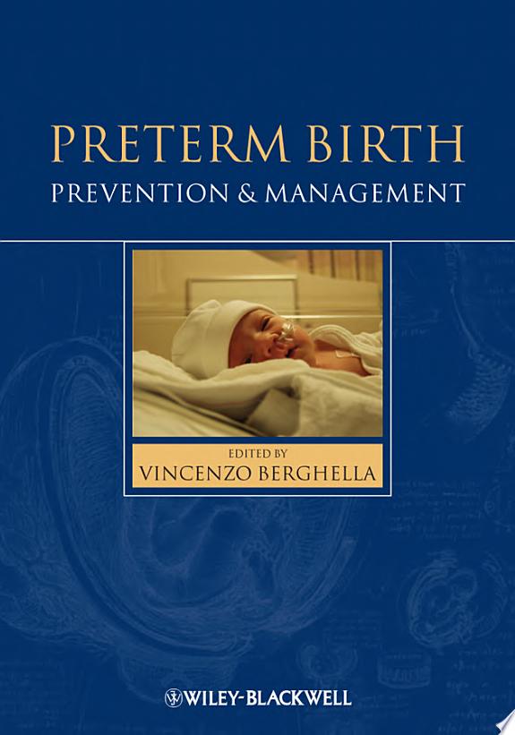 Preterm Birth: Prevention and Management