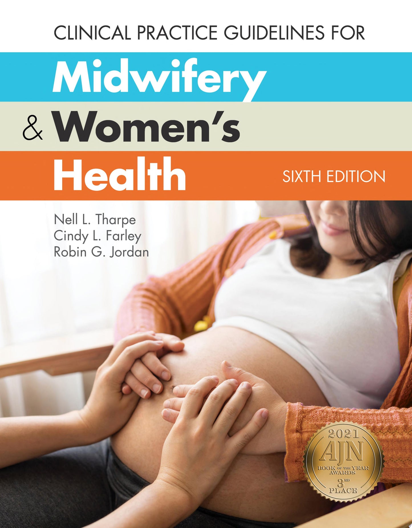 Clinical Practice Guidelines for Midwifery & Women’s Health, 6th Edition