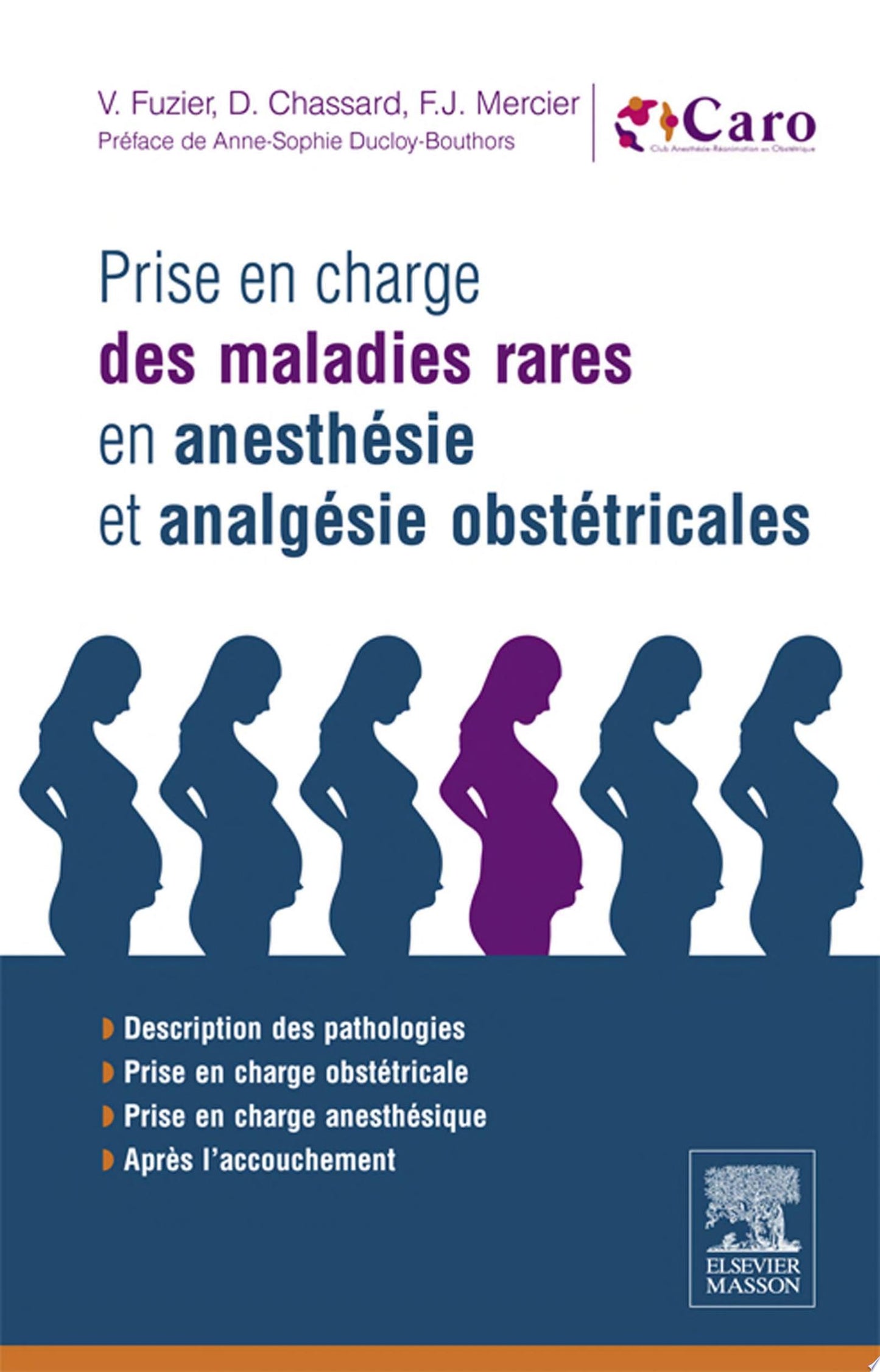 Prise en charge des maladies rares en anesthésie et analgésie obstétricales: En 200 fiches