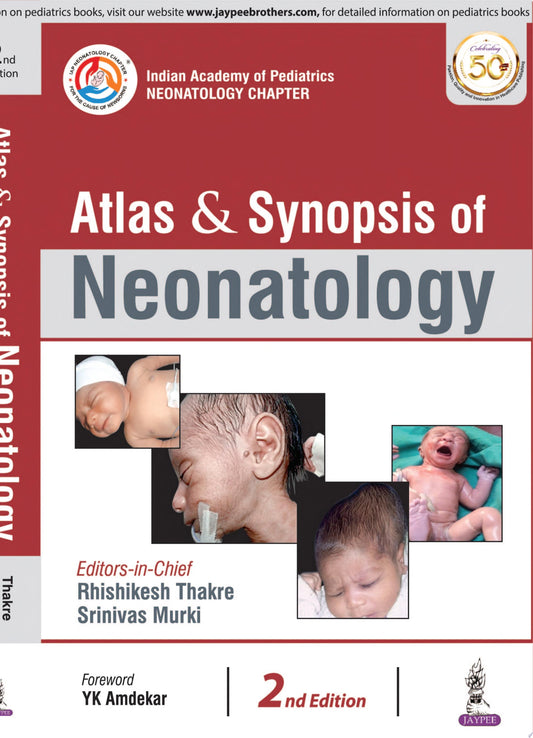 Atlas and Synopsis of Neonatology, 2nd Edition