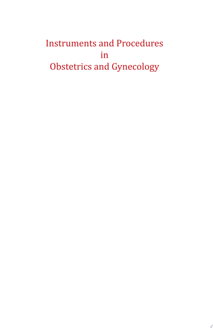 Instruments and Procedures in Obstetrics and Gynecology