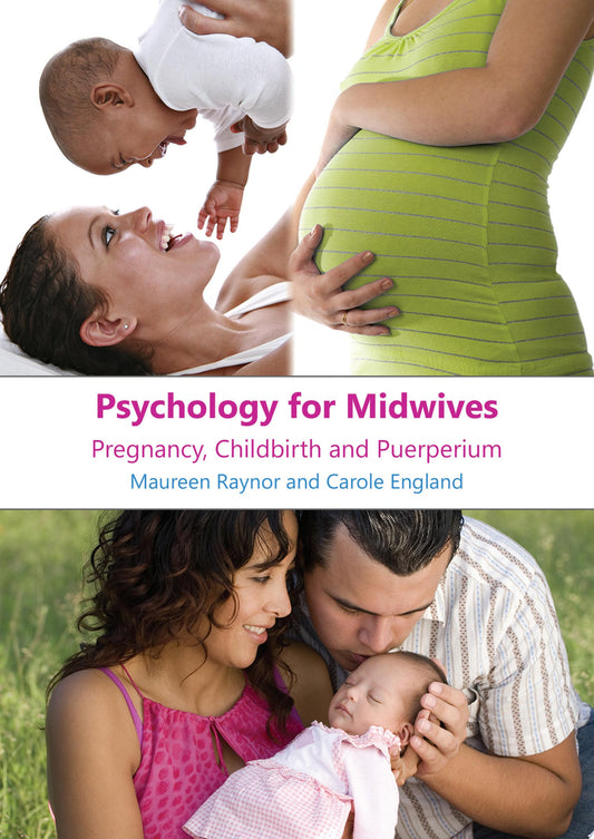 Psychology for Midwives: Pregnancy, Childbirth and Puerperium
