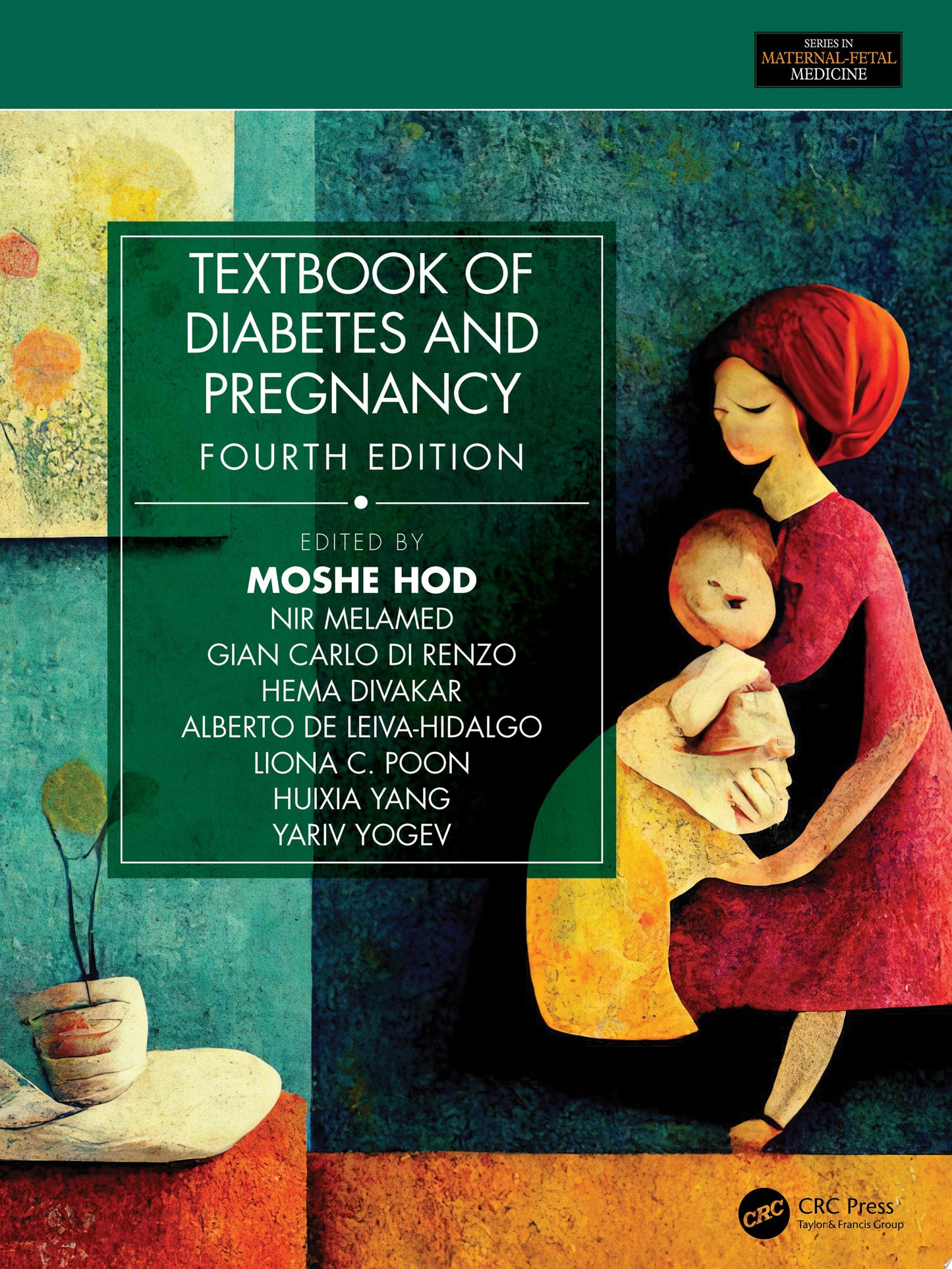 Textbook of Diabetes and Pregnancy 4e