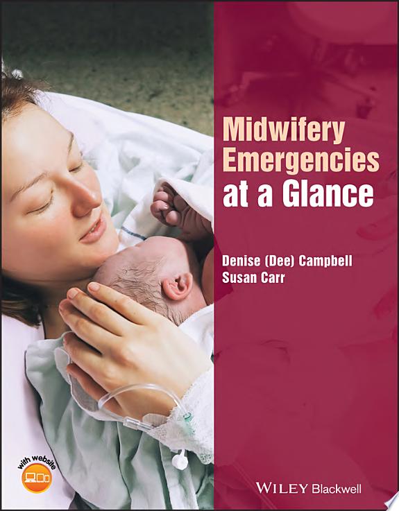 Midwifery Emergencies at a Glance