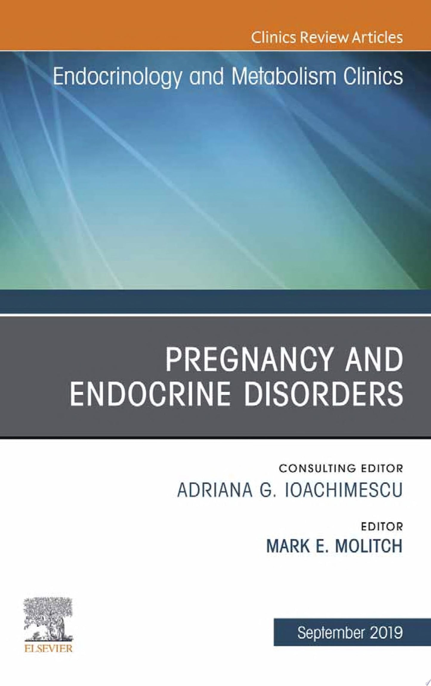 Pregnancy and Endocrine Disorders, An Issue of Endocrinology and Metabolism Clinics of North America