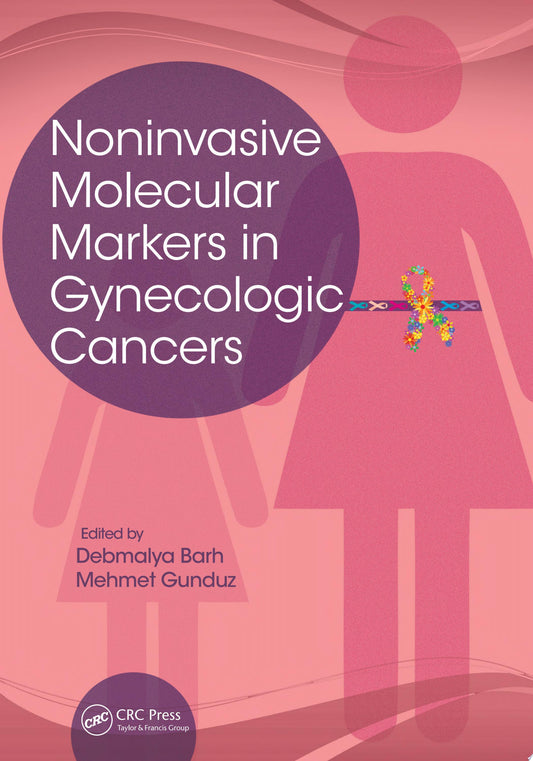 Noninvasive Molecular Markers in Gynecologic Cancers