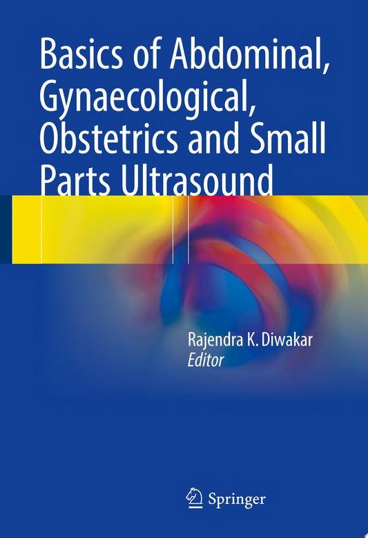Obstetrics and Gynaecological Ultrasound for Beginners, 2nd Edition